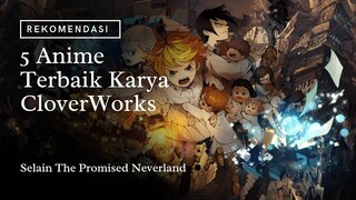 Selain The Promised Neverland, 5 Anime Terbaik Karya CloverWorks