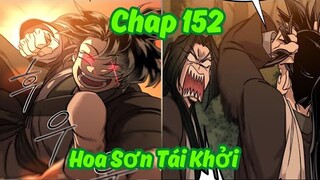 Chap 152 - Hoa Sơn Tái Khởi Tập Mới Nhất |  Review Truyện Tranh