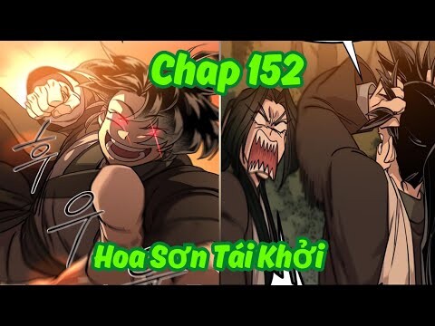 Chap 152 - Hoa Sơn Tái Khởi Tập Mới Nhất |  Review Truyện Tranh