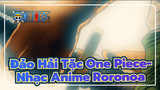 Đảo Hải Tặc One Piece-Nhạc Anime
Roronoa