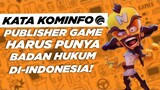 Pendapat gue terkait peraturan publisher game harus punya badan hukum di indonesia