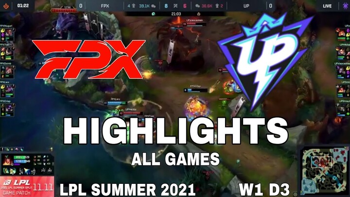 Highlight FPX vs UP All Game LPL Mùa Hè 2021 LPL Summer 2021 FunPlus Phoenix vs Ultra Prime