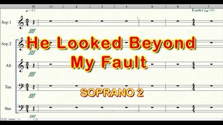 He Looked Beyond My Fault | Soprano 2