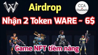 Hướng dẫn nhận 2 Token WARE ~ 6$ | Airdrop (tiềm năng)