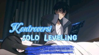 KONTROVERSI ANIME SOLO LEVELING