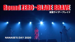 【相川七濑】Round ZERO ~BLADE BRAVE @NANASE'S DAY 2020