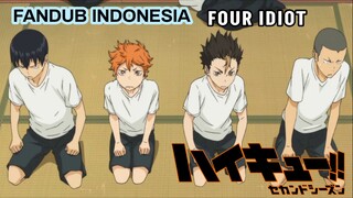 [ FANDUB INDO ] Four Idiot Karasuno - Haikyuu!! S2