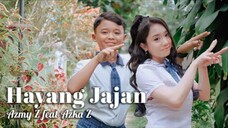 Hayang Jajan - Azmy Z Ft Azka Z