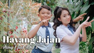 Hayang Jajan - Azmy Z Ft Azka Z