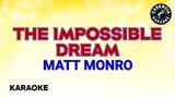 The Impossible Dream (Karaoke) - Matt Monro