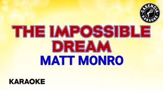 The Impossible Dream (Karaoke) - Matt Monro