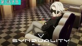 Synduality: Noir - Preview Episode 3