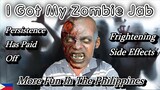 FRIGHTENING SIDE EFFECTS - I GOT THE JOHNSON & JOHNSON ZOMBIE JAB : MORE FUN IN THE PHILIPPINES