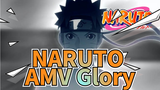 NARUTO|[AMV]-Glory