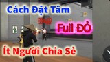 FREE FIRE | CHIA SẺ CÁCH ĐẶT TÂM - RA ĐẠN LÀ FULL ĐẦU MÀ ÍT NGƯỜI CHIA SẺ | BEO 2K