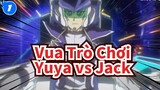 Trận đấu giữa Yuya vs Jack trước trận chung kết | Vua Trò Chơi ARCV_F1