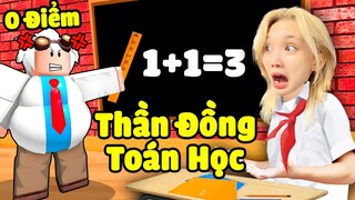 1 Ngày Được Làm THẦN ĐỒNG TOÁN HỌC ở Trong Trường Của Mình Sẽ Như Thế Nào !??