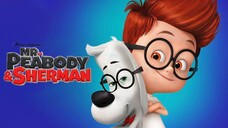 Mr. Peabody & Sherman [Full Movie] Tagalog Dub (HD)