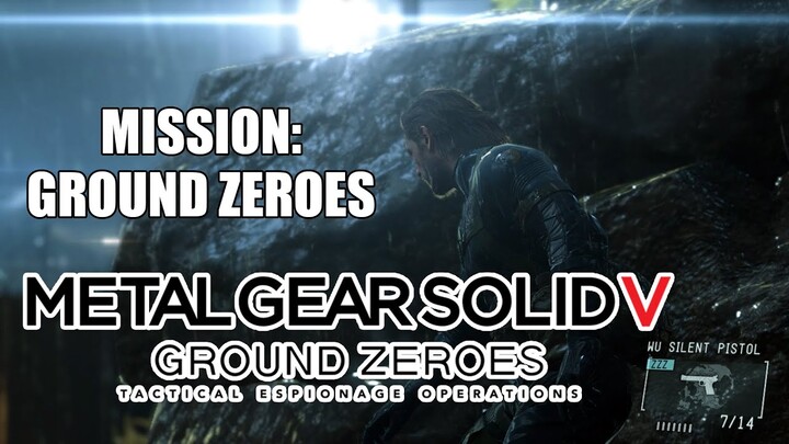 METAL GEAR SOLID V GROUND ZEROES - Mission: Ground Zeroes