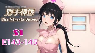 【INDO SUB】The Miracle Doctor Koleksi Musim 1 EP143-145 #anime #animation