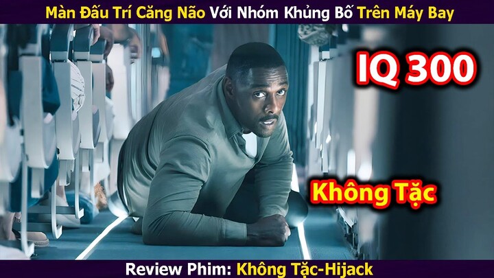 [Review Phim] Anh Da Đen IQ 300 Dũng Cảm Đấu Trí Cùng Đám Tội Phạm Không Tặc | Tóm Tắt Phim