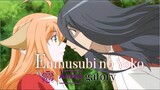 Review anime : Enmusubi no yoko Full HD ( 2022 ) - ( Tóm tắt anime )