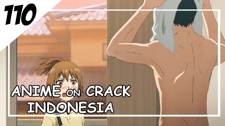 Gak sengaja ngelihat pedang pendek punya kamu [ Anime On Crack Indonesia ] 110
