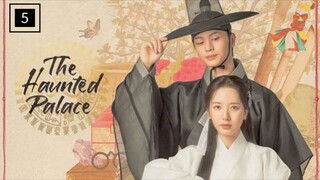 HAUNTED PALACE EPISODE 5 I ENG SUB