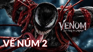 Venom đi đánh nhau với kẻ thù truyền kiếp trong bộ phim không hay lắm này | Recap Xàm #140: Venom 2