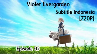 [720P] Violet Evergarden: Episode 05 Subtitle Indonesia
