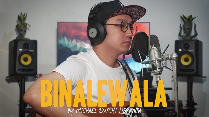 Binalewala - Michael Dutchi Libranda (Raffy Calicdan Live Acoustic Cover)