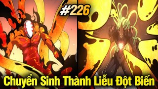 Chuyển Sinh Thành Liễu Đột Biến Chap 226 | Review Phim Truyện Tranh Hay | Lệ Phi Vũ