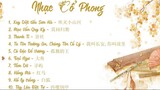 List Nhạc Cổ Phong Trung Quốc P2 Nhạc Trung Quốc 18