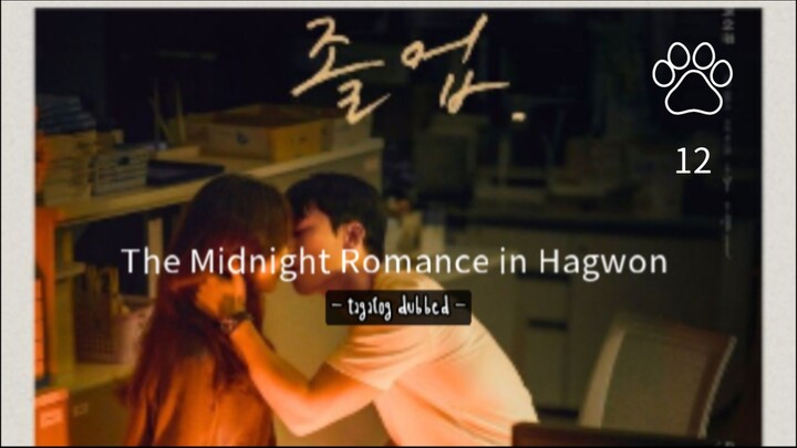 The Midnight Romance in Hagwon - Ep. 12(Tagalog Dubbed)