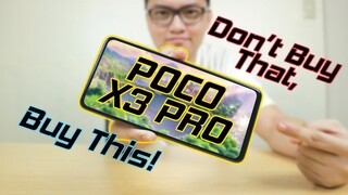 Why You Should Buy the POCO X3 Pro and NOT A GAMING PHONE! - Don't Buy That, Buy This!