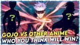 Gojo VS Other Anime (EveryOne)