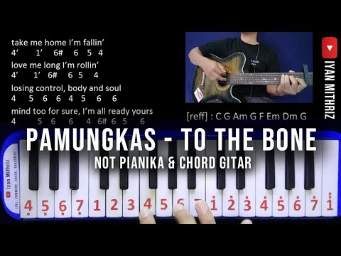 Not Pianika Pamungkas To The Bone + Chord Gitar Gampang - Bstation