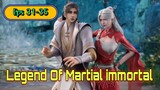 Legend Of Martial immortal Eps 31-35