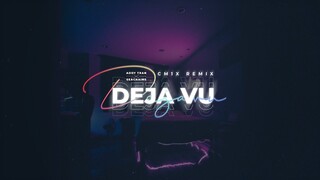 CM1X REMIX - DEJA VU | Addy Tran x Seachains