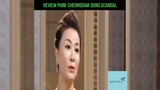 Tóm tắt phim: Choengdam- dong Scandal p2 #reviewphimhay