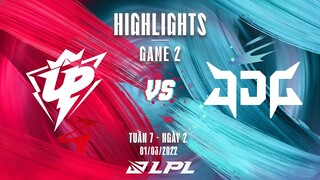 UP vs JDG | Highlights - Game 2 | Tuần 7 Ngày 2 | LPL Mùa Xuân 2022