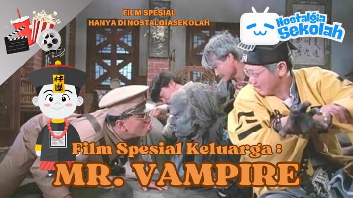 Film Vampir Cina - Mr. Vampire Dubbing Indonesia (Movie Spesial)