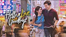 ‘Hello, Love, Goodbye’ FULL MOVIE Kathryn Bernardo, Alden Richards