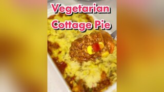 Let's get reddytocook my vegetarian cottagepie 21dayschallenge recipe