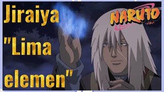 Jiraiya "Lima elemen"