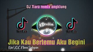 DJ Tiara - Nissa Sabyan (Dipopulerkan oleh Kris) (ENC DJ Kadarella)