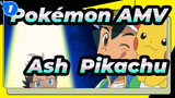 [Pokémon AMV] Ash & Pikachu of All Generations Compilation_F1