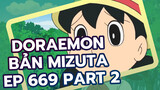 Doraemon bản Mizuta Ep 669 Phần 2 (Sub Nhật & Trung)
