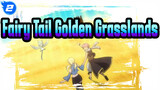 Fairy Tail - Golden Grasslands_2