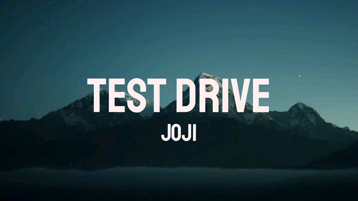 Joji - TEST DRIVE (Lyrics)